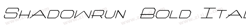 Shadowrun Bold Itali字体转换 Shadowrun Bold Itali字体转换